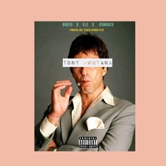 BREFO -Tony Montana FT O.N x MARINCE(Prod By TefLonBeats)