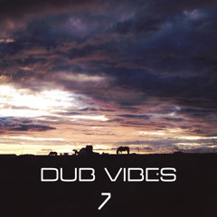 DUB Vibes #7