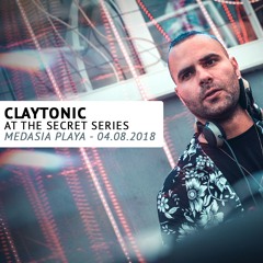 Claytonic At The Secret Series - Medasia Playa (4-8-2018)
