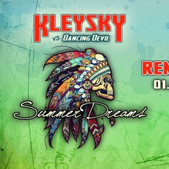 Kleysky vs Dancing Devil - Summer Dreams (Arrcanum Remix)FREE DOWNLOAD