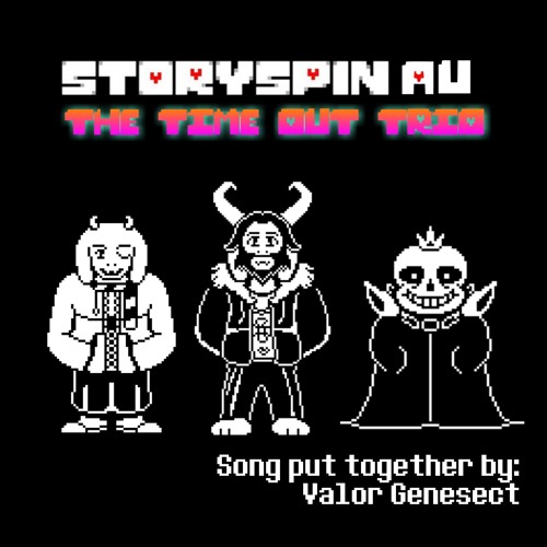 Storyspin AU - The Time Out Trio | ASK FIRST BEFORE USE!