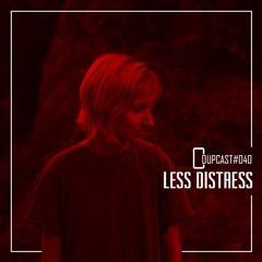 COUPCAST #040 - Less Distress