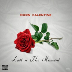 Lost N The Moment