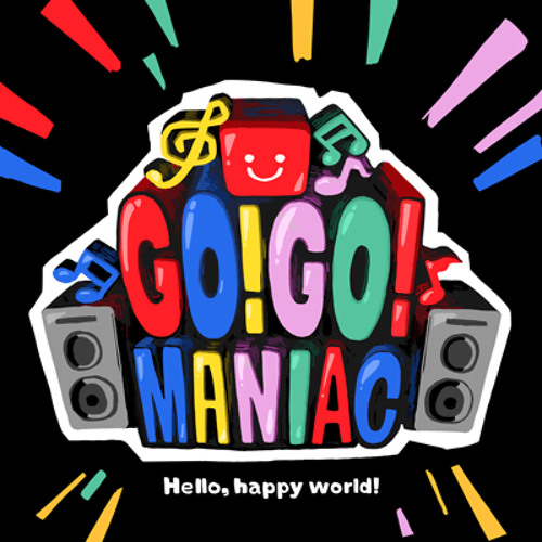 GO! GO! MANIAC