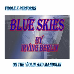 Blue Skies by Irving Berlin Violin