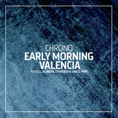 Early Morning Valencia (Demitros & Dante Pippi Remix)