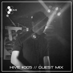 Etienne Victor // Guest Mix // Hive #005