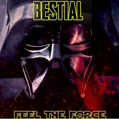 Bestial - Feel The Force  (REMASTERED 2024) BUY = FREE DOWNLOAD