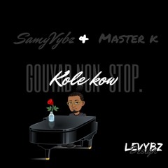 Kole Kow (GOUYAD NON-STOP) Feat MASTER K.