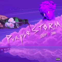 @dripp.x - PURPLE STORMS FT. LIL STAR (PROD BY J DORITO)
