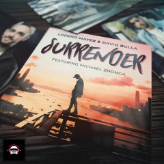 Loreno Mayer & David Bulla - Surrender (feat. Michael Zhonga)