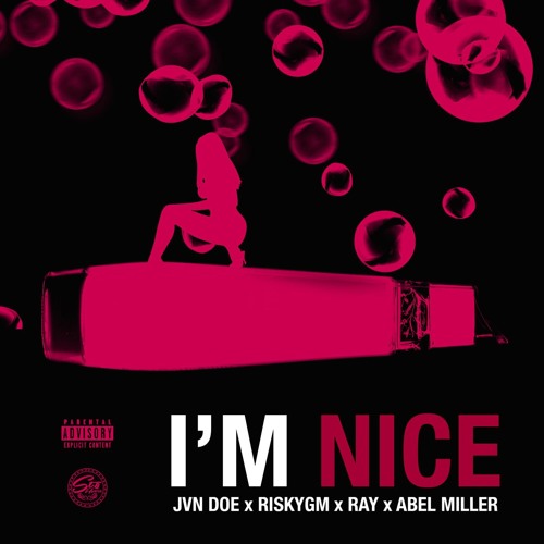 I'm Nice feat. Abel Miller (Prod. Wireless Sound)