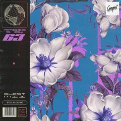 Bump Your Neck Radio #63 // Still.Floating Guest Mix