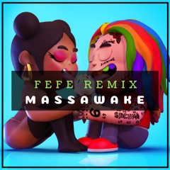 FeFe Tekashi 6ix9ine(Remix)