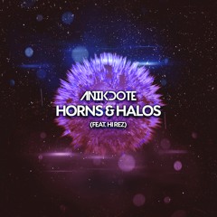 Anikdote - HORNS & HALOS (feat. Hi Rez)