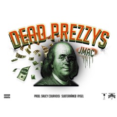 Dead Prezzys