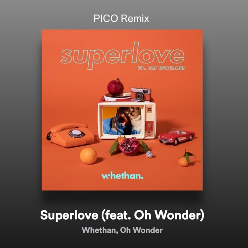 Whethan - Superlove (PICO Remix Cover)