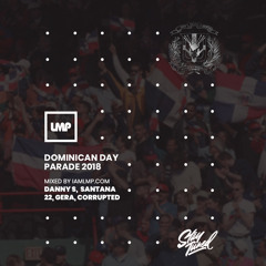 The Official Dominican Day Parade Mixtape (2018) - IAMLMP.COM