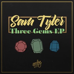 Sam Tyler - Three Gems EP (previews)