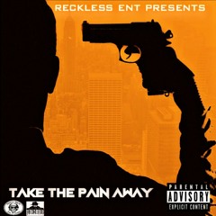 Take The Pain Away