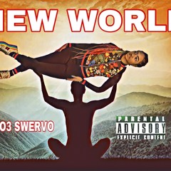 NEW WORLD FT TWO3 SWERVO