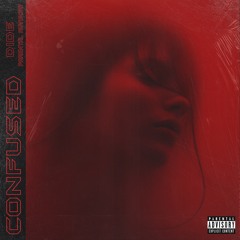Confused (Prod. by Dide)