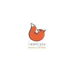 AMMA - I Want You ( a SHINee cover)