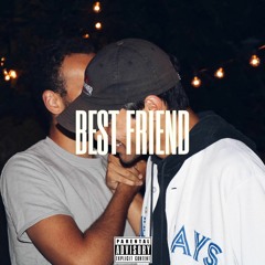 Best Friend (prod. FRUITSNACKS)