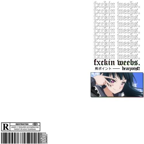 Fxckin' Weebs