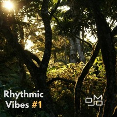 DJ MO - Rhythmic Vibes