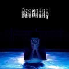 drowning (prod. Young Taylor)