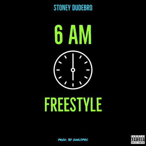 6am freestyle prod by owlspec by stoney dudebro free 6am freestyle prod by owlspec by stoney dudebro free