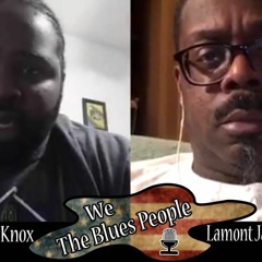 We The Blues People F/ Marquis Knox