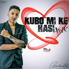 FENTY MUSIC| Kubo Mi Ke Hasi Live - Gerald Alberto