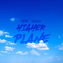 Cortext - Higher Plane feat. Izack Gold