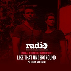 Like That Underground with Not Usual