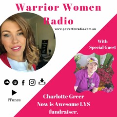 Warrior Women Radio on PowerFm Special Guest Charlotte Greer