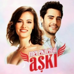Meleklerin Aşkı - Jenerik Müzik Aşk Bilir Full