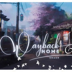Way back Home - SHAUN ( remix )