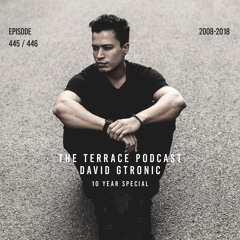 The Terrace Podcast - 10 Year Special - Part 1