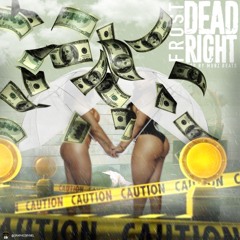 Dead Right Produced by Mubz Beatz
