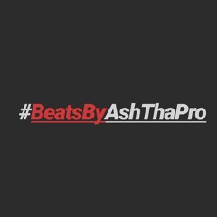 ASH! - #BeatsByAshThaPro BEAT 04 Instrumental (80 Bpm)