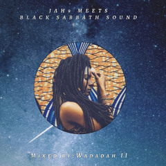 Jah9 Meets Black Sabbath Sound (Selections By: Wadadah II)