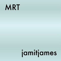 Jamit - MRT