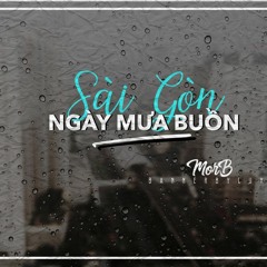 Sài Gòn ngày mưa buồn - HuynB( Prod. Lão Nguyên )