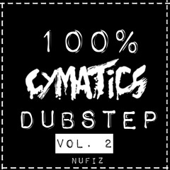 Nufiz - 100% Cymatics Dubstep Vol. 2