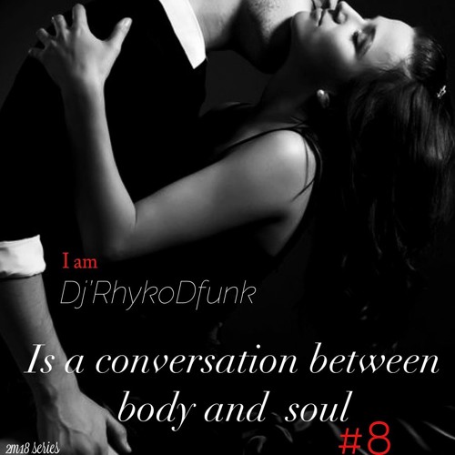 Is a Conversation between Body and Soul #8