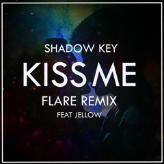 Shadowkey & Jellow - Kiss Me (Vallan Remix)
