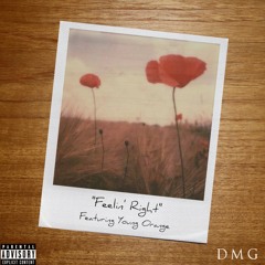 Feelin' Right feat. young orange (prod. yung eazy)