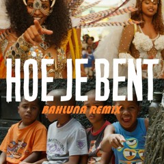 Broederliefde - Hoe je bent (Bahluna remix)